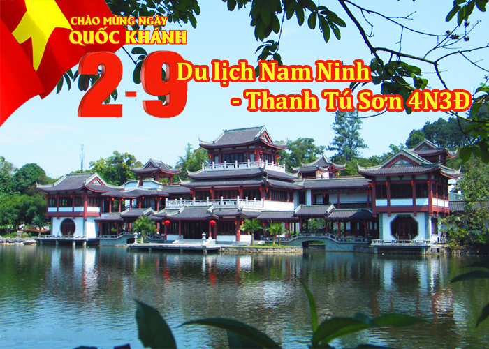 Tour Du Lịch Nam Ninh – Thanh Tú Sơn 4 Ngày 3 Đêm